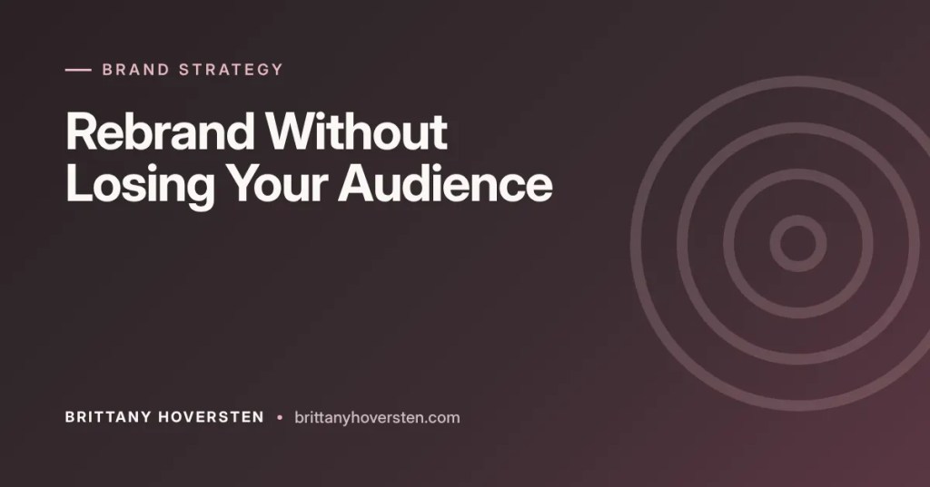 How to Rebrand an Organization Without Losing Your Audience